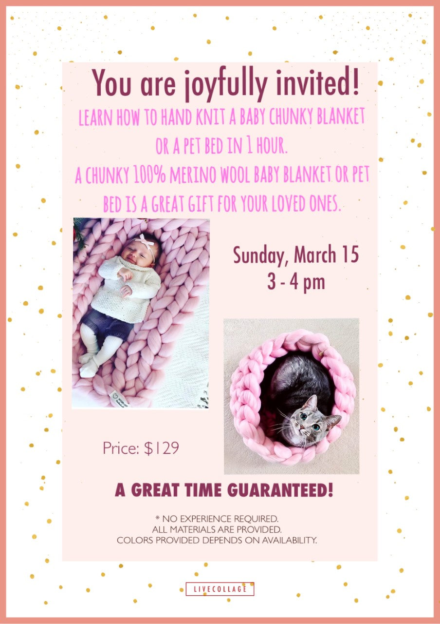 SOLD OUT: Knitting Workshop: Learn to Knit a Chunky Baby Blanket or Pet Bed in 1 Hour!