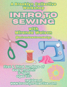 Intro to Sewing - with Miranda Watson (Multiple Class Dates!)