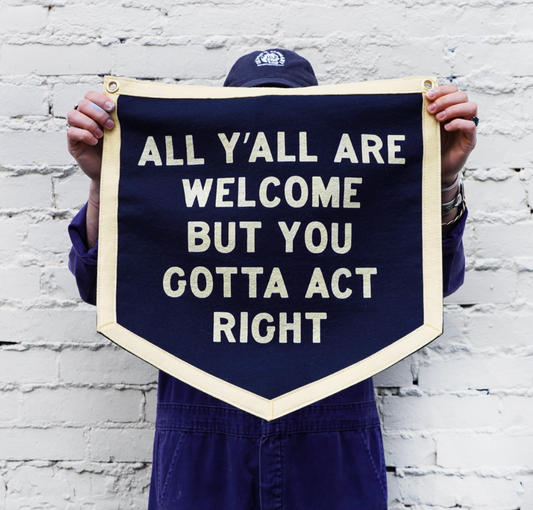 All Y'All Are Welcome Camp Flag by Oxford Pennant