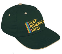 Load image into Gallery viewer, Keep America Kind Hat