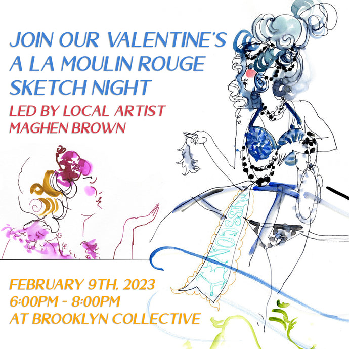 SOLD OUT: Valentine's a la Moulin Rouge Sketch Night 2/9/23